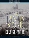 The Janus Stone (MP3): Ruth Galloway Mystery Series, Book 2